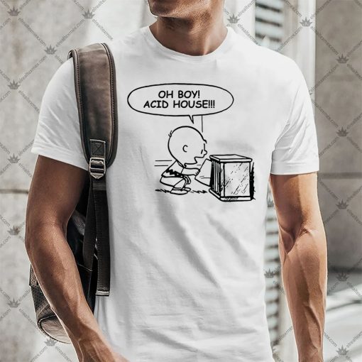 Oh Boy! Acid House 2 Shirt