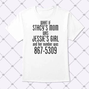 What If Stacy’s Mom Was Jessie’s Girl Funny Quotes