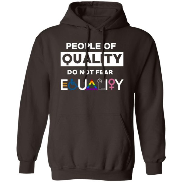 People Of Quality Do Not Fear Equality 2