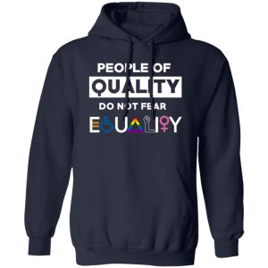 People Of Quality Do Not Fear Equality 14