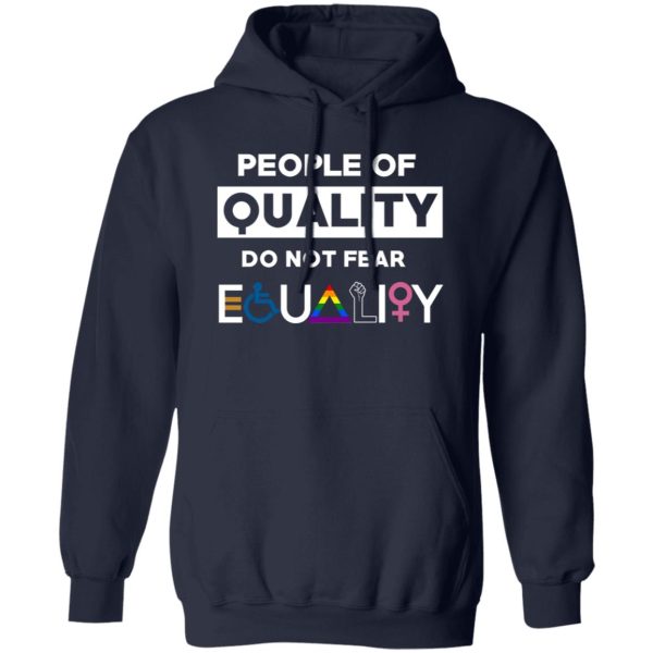 People Of Quality Do Not Fear Equality 3