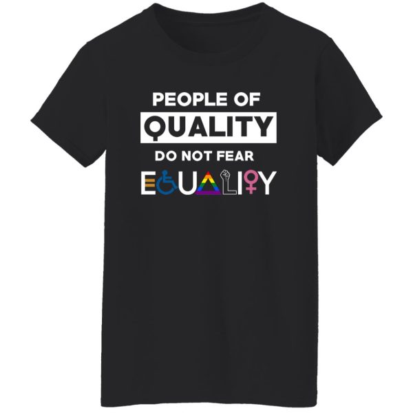 People Of Quality Do Not Fear Equality 11