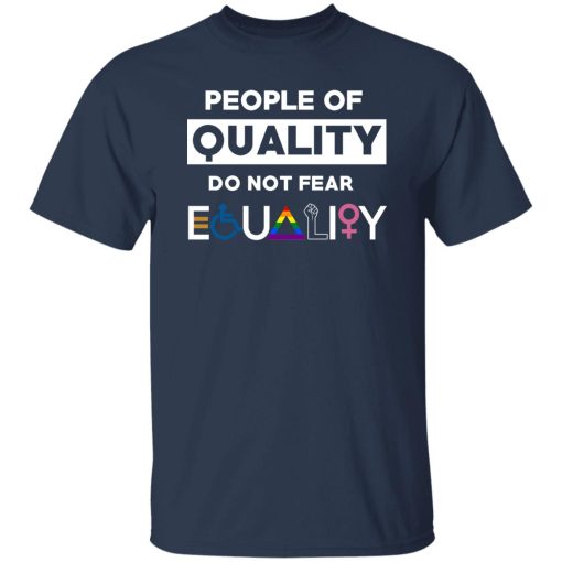 People Of Quality Do Not Fear Equality 10