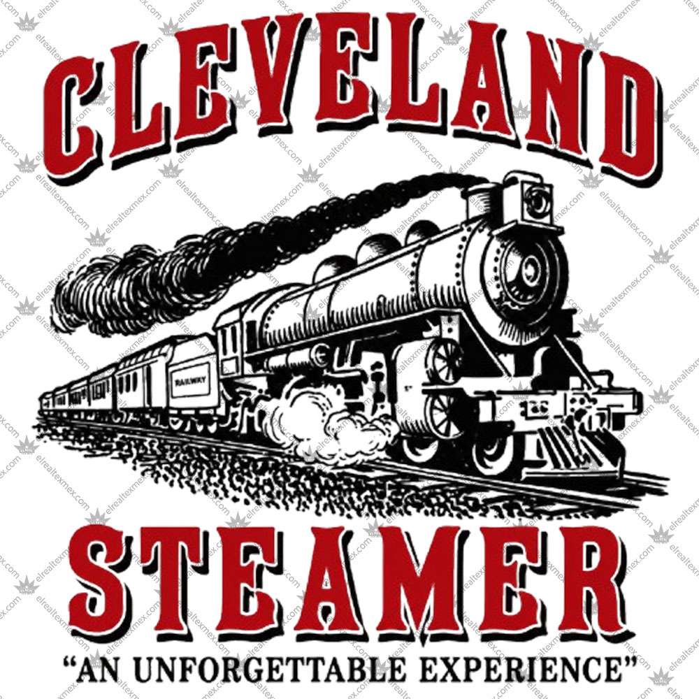 Cleveland Steamer An Unforgettable Experience 2 Cleveland Steamer An Unforgettable Experience TShirt
