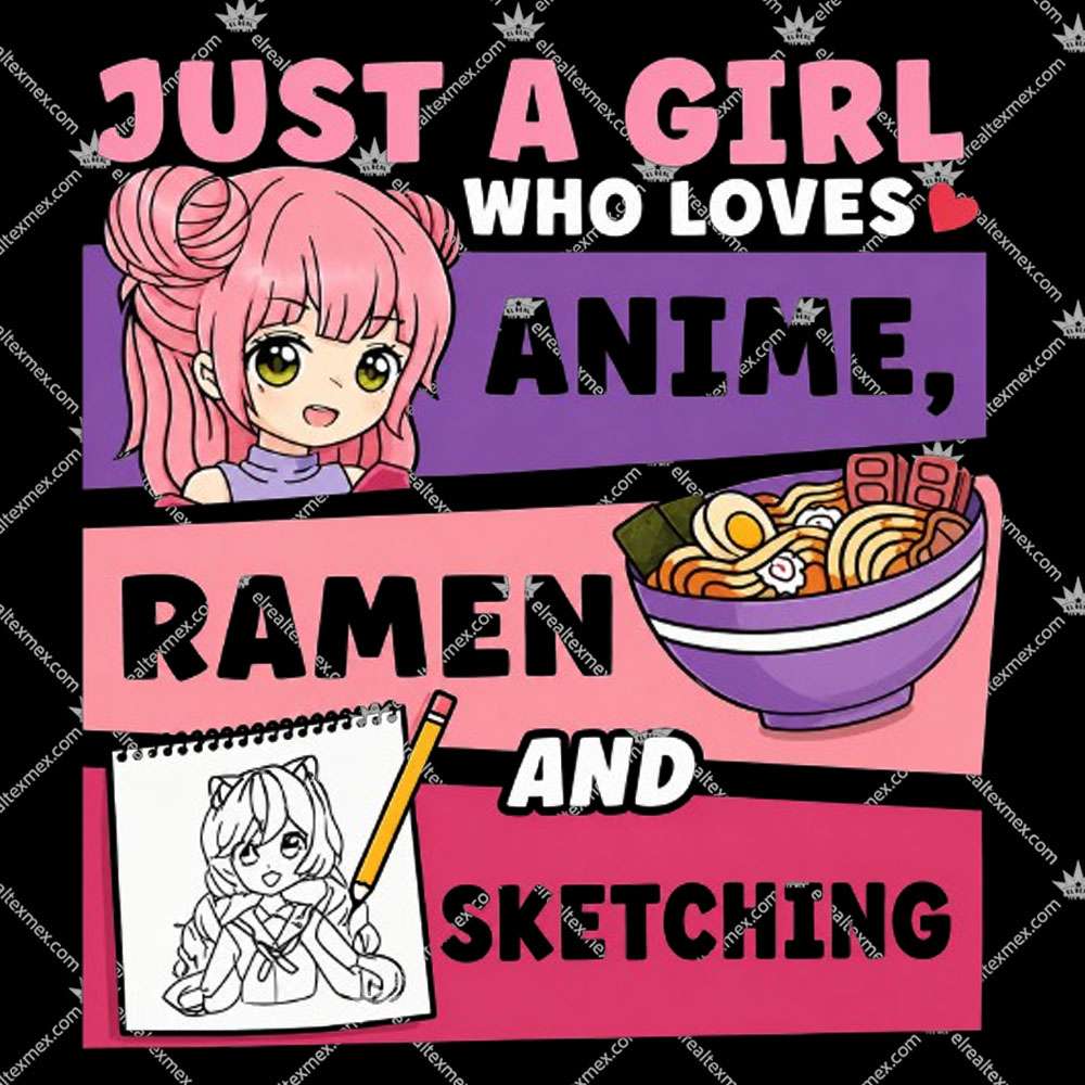 Just A Girl Who Loves Anime Ramen And Sketching 2 Just A Girl Who Loves Anime Ramen And Sketching TShirt