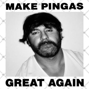 Make Pingas Great Again TShirt