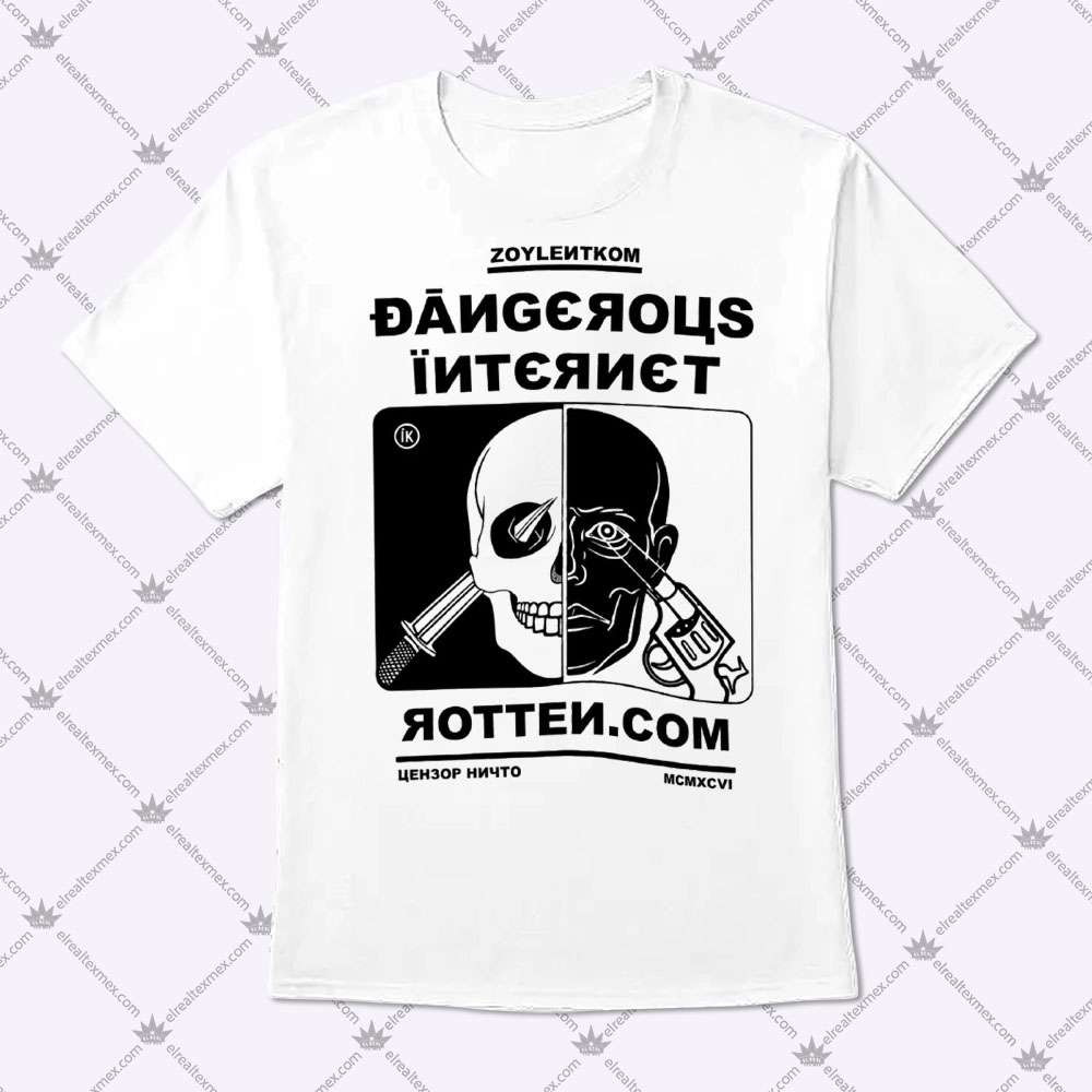 Rotten.Com Dangerous Internet 1 Rotten Com Dangerous Internet T-Shirt
