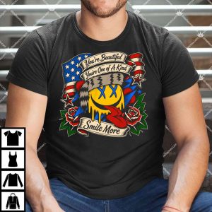 Smile More One Of A Kind Shirt