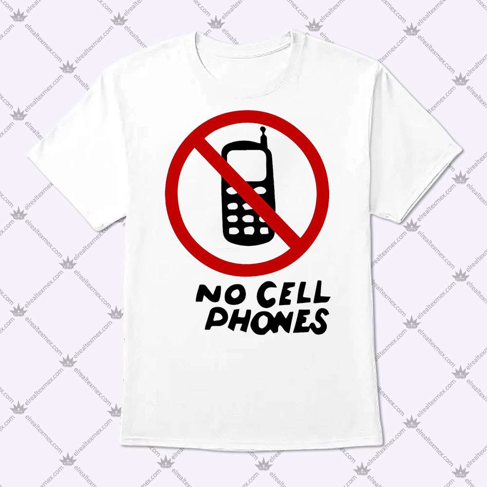 Anti Cell Phones | Anti Smart Phone 1 Anti Cell Phones Shirt