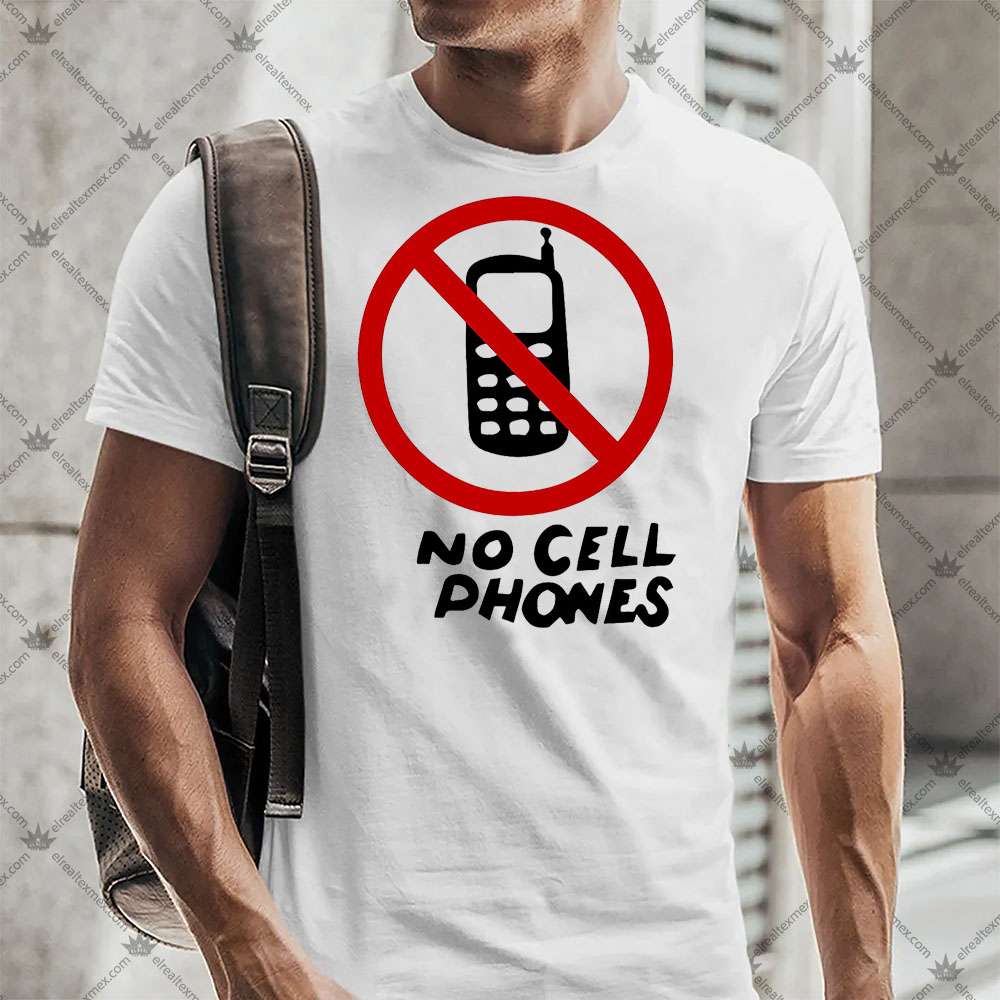 Anti Cell Phones | Anti Smart Phone 3 Anti Cell Phones Shirts