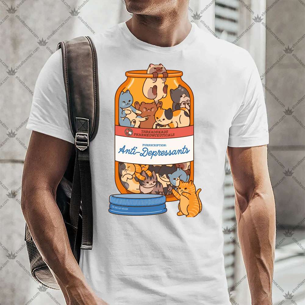 Anti-Depressants 3 Anti-Depressants TShirt