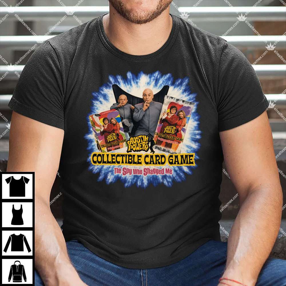 Austin Powers Collectible Card Game 1 Austin Powers Collectible Card Game T Shirt