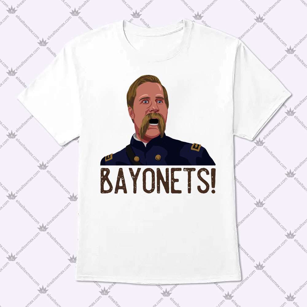 BAYONETS! Joshua Chamberlain Gettysburg 1 BAYONETS Joshua Chamberlain Gettysburg Shirt