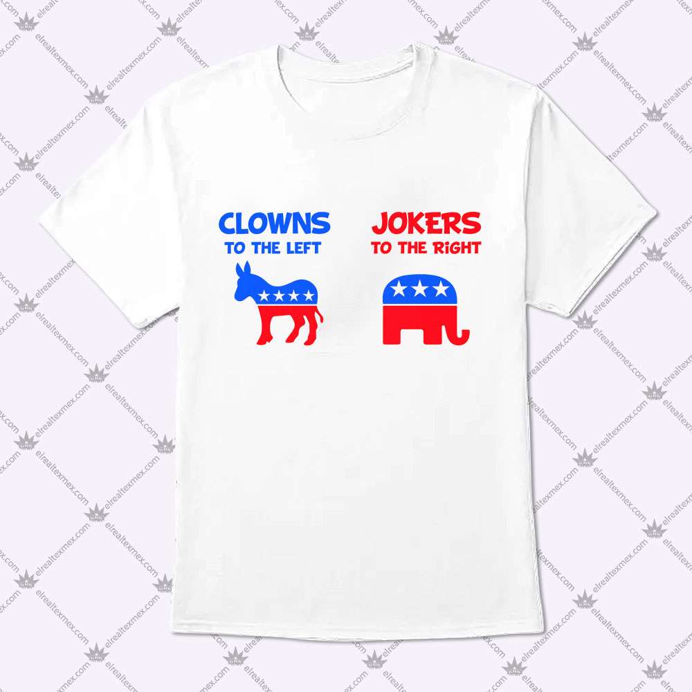 Clowns To The Left, Jokers To The Right 1 Clowns To The Left, Jokers To The Right T Shirt