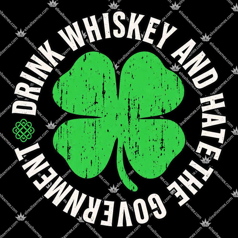 Drink Whiskey And Hate The Government 2 Drink Whiskey And Hate The Government T Shirts