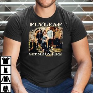 Flyleaf Set Me On Fire Shirt