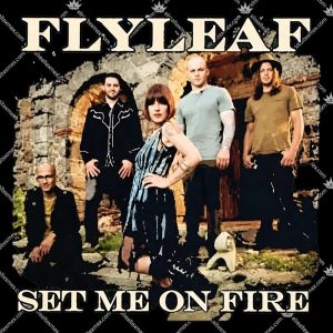 Flyleaf Set Me On Fire 3 Flyleaf Set Me On Fire Shirts