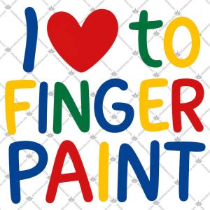 I Love To Finger Paint 5 I Love To Finger Paint Tshirt