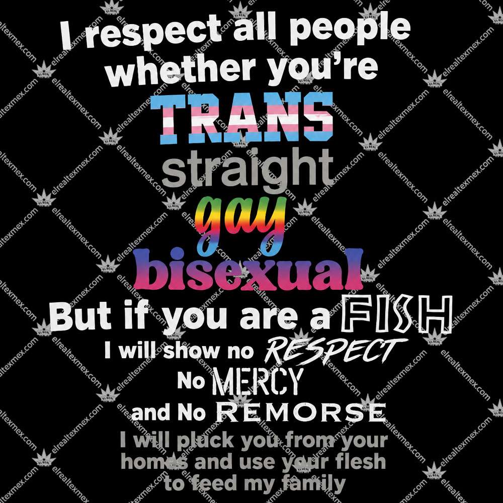 I Respect All People Whether You're Trans Straight Gay Bisexual 2 I Respect All People Whether You're Trans Straight Gay Bisexual Shirts