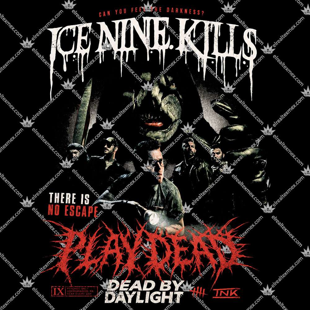 Ice Nine Kills Dead by Daylight "PLAY DEAD" 2 Ice Nine Kills Dead by Daylight PLAY DEAD T Shirts