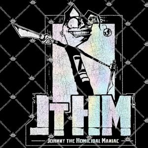 Johnny The Homicidal Maniac 3 Johnny The Homicidal Maniac TShirt