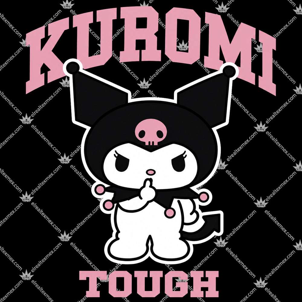 Kuromi Tough 2 Kuromi Tough Shirts