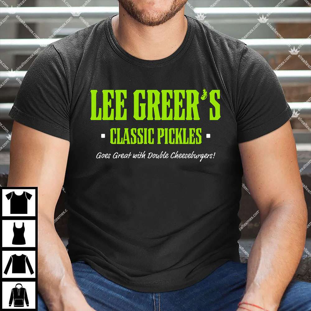 Lee Greer's Classic Pickles 1 Lee Greer's Classic Pickles T Shirt