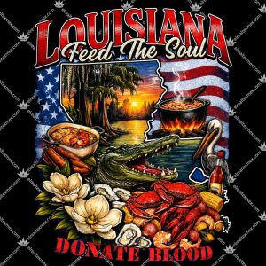Louisiana Feel The Soul Donate Blood T Shirts