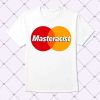 Masteracist T Shirt