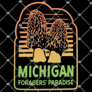 Michigan Foragers' Paradise 3 Michigan Foragers' Paradise Shirts