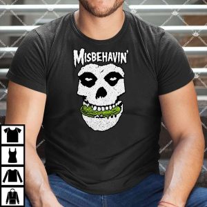 Misbehavin' T Shirt