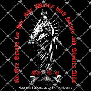Nuestra Senora De La Santa Muerte 3 Nuestra Senora De La Santa Muerte Shirts