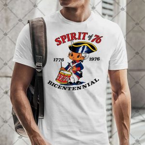 Spirit Of 76 Bicentennial 4 Spirit Of 76 Bicentennial TShirt