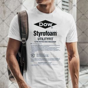 Styrofoam Brand Utilityfit 4 Styrofoam Brand Utilityfit TShirt