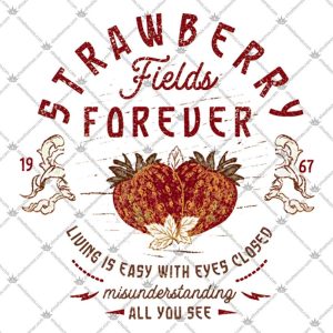 The Beatles - Strawberry Fields Forever 5 The Beatles Strawberry Fields Forever TShirt