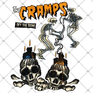 The Cramps Off The Bone 5 The Cramps Off The Bone Shirts