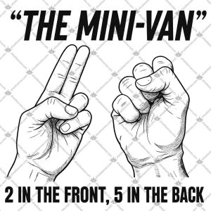 The Mini-Van 2 In The Front 5 In The Back 5 The Mini-Van 2 In The Front 5 In The Back T Shirts