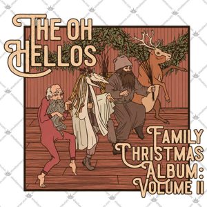 The Oh Hellos Family Christmas Album 5 The Oh Hellos Family Christmas Album T Shirts