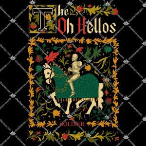The Oh Hellos Soldier 3 The Oh Hellos Soldier T Shirts