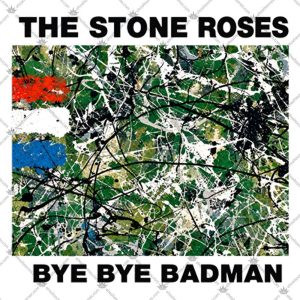 The Stone Roses Bye Bye Badman 5 The Stone Roses Bye Bye Badman T Shirts
