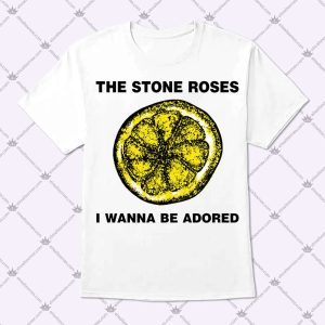 The Stone Roses I Wanna Be Adored T Shirt