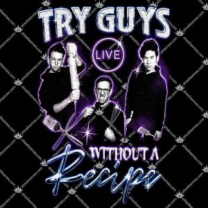 The Try Guys Without A Recipe T Shirts