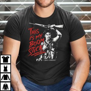 This Is My Boomstic - Army Of Darkness T Shirt