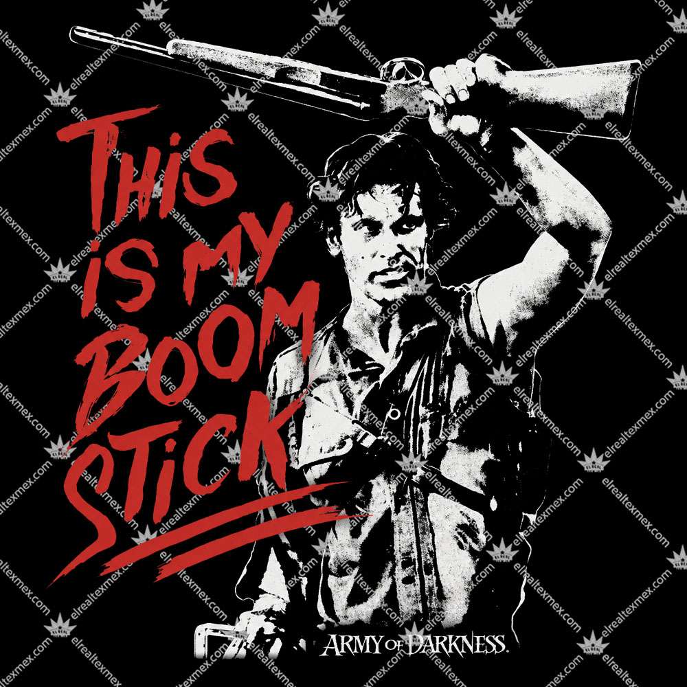 This Is My Boomstick - Army Of Darkness 2 This Is My Boomstic - Army Of Darkness T Shirts