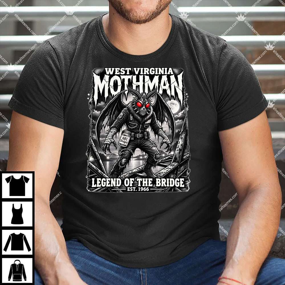 West Virginia Mothman Legend Of The Bridge 1 West Virginia Mothman Legend Of The Bridge T Shirt