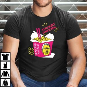 A Succulent Chinese Meal T Shirt