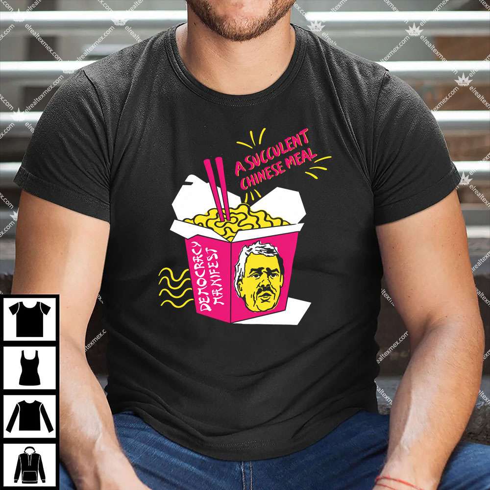 A Succulent Chinese Meal 1 A Succulent Chinese Meal T Shirt