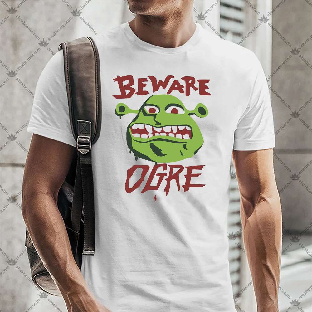 Beware Ogre Shrek Sign 2 Beware Ogre Shrek Sign TShirt