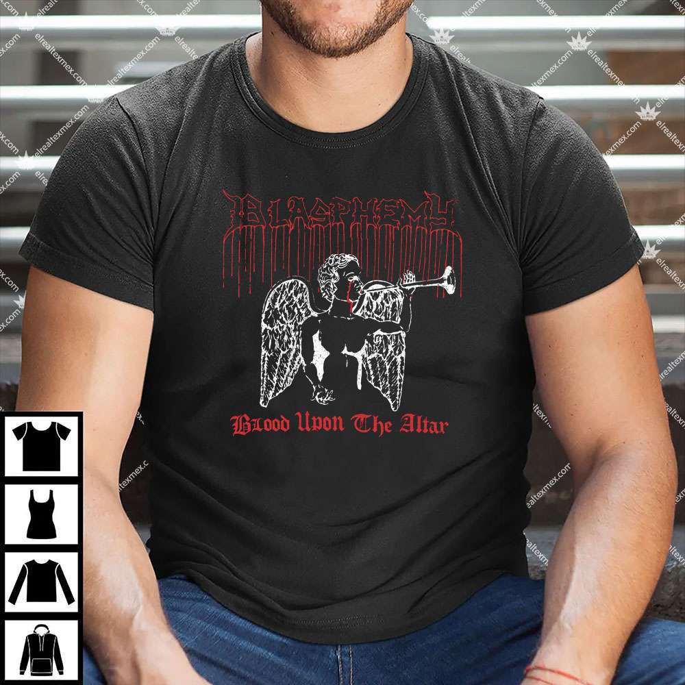 Blasphemy Blood Upon The Altar 1 Blasphemy Blood Upon The Altar T Shirt