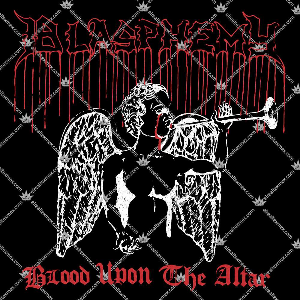 Blasphemy Blood Upon The Altar 2 Blasphemy Blood Upon The Altar T Shirts
